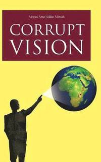 bokomslag Corrupt Vision