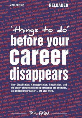 Things to Do...Before Your Career Disappears 1