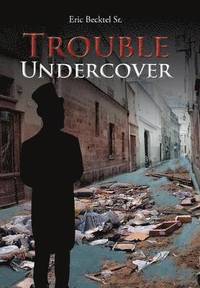 bokomslag Trouble Undercover