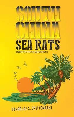 bokomslag South China Sea Rats