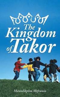 bokomslag The Kingdom Of Takor
