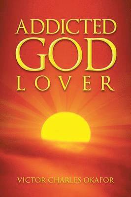 Addicted God Lover 1