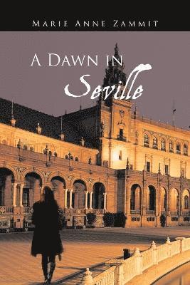 A Dawn in Seville 1