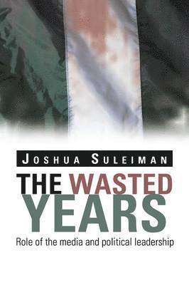 The Wasted Years 1