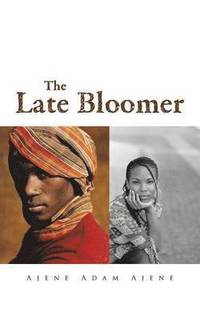 bokomslag The Late Bloomer