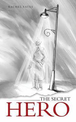 Rachel Yates - Secret Hero, Häftad