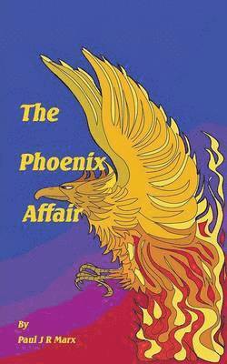 The Phoenix Affair 1