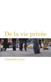 bokomslag De la vie prive