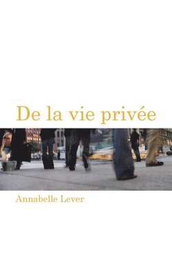 bokomslag De la vie prive