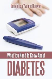 bokomslag What You Need To Know About Diabetes