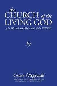 bokomslag The CHURCH of the LIVING GOD