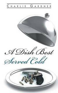 bokomslag A Dish Best Served Cold
