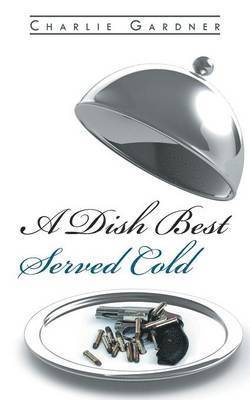 A Dish Best Served Cold 1