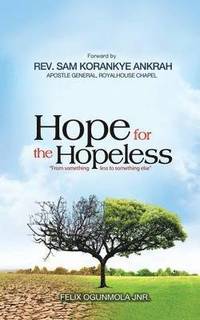 bokomslag Hope for the Hopeless
