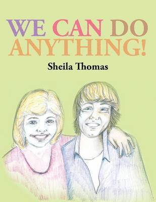Sheila Thomas - We Can Do Anything!, Häftad