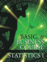 bokomslag Basic & Business Course in Statistics I