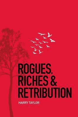 Rogues, Riches & Retribution 1