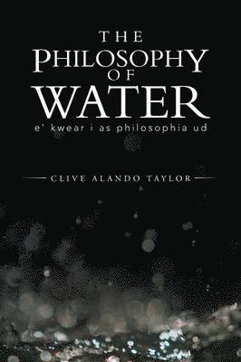 The Philosophy Of Water 1