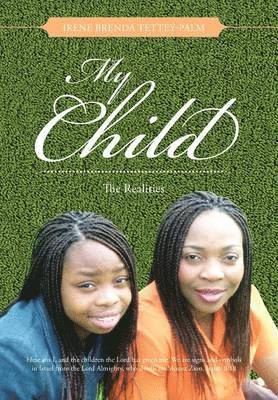 Irene Brenda Tettey-Palm - My Child, Inbunden