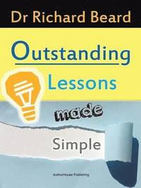 bokomslag Outstanding Lessons Made Simple