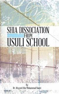 bokomslag Shia Dissociation from Usuli School