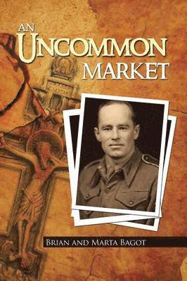 Brian Bagot, Marta Bagot - Uncommon Market, Häftad