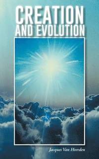 bokomslag Creation and Evolution
