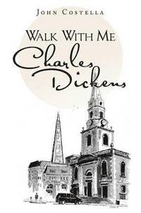 bokomslag Walk With Me Charles Dickens