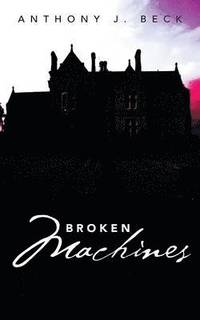 bokomslag Broken Machines