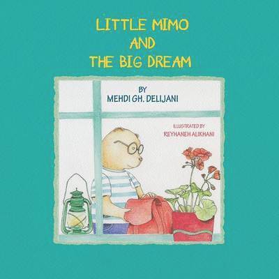 Little Mimo And The Big Dream 1