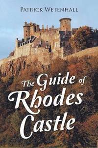 bokomslag The Guide of Rhodes Castle