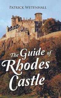 bokomslag The Guide of Rhodes Castle