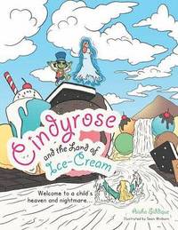 bokomslag Cindyrose and the Land of Ice-Cream
