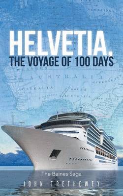 bokomslag Helvetia, the Voyage of 100 Days