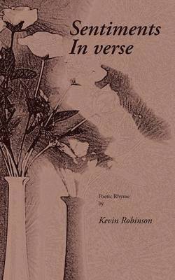 Kevin Robinson - Sentiments in Verse, Häftad