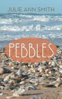 bokomslag Pebbles