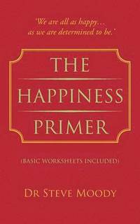 bokomslag The Happiness Primer