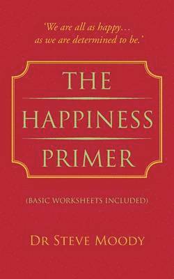 bokomslag The Happiness Primer