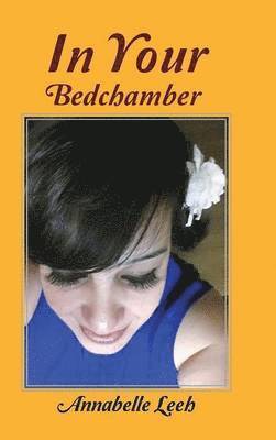 bokomslag In Your Bedchamber