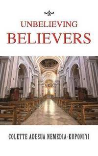 bokomslag Unbelieving Believers