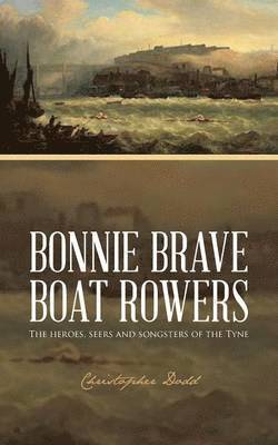 bokomslag Bonnie Brave Boat Rowers