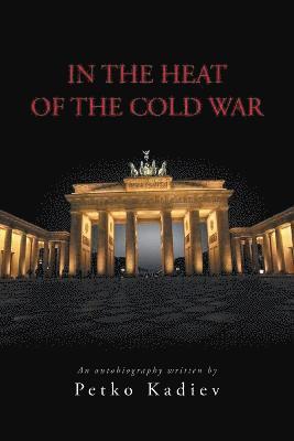 In the Heat of the Cold War 1
