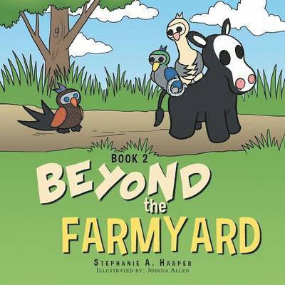 Beyond the Farmyard 1