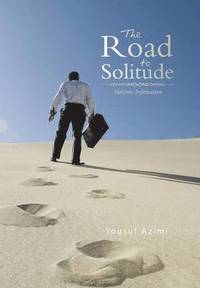 bokomslag The Road to Solitude