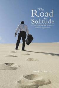 bokomslag The Road to Solitude