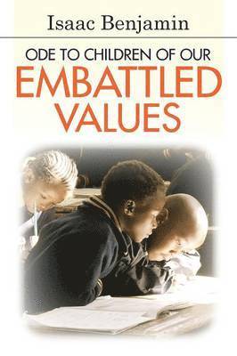 Ode to Children of Our Embattled Values 1