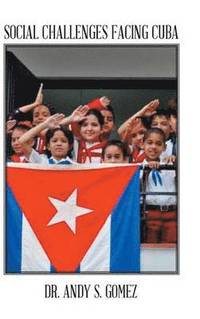 bokomslag Social Challenges Facing Cuba