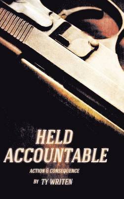 Held Accountable 1