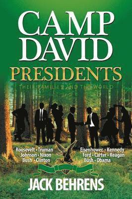 bokomslag Camp David Presidents