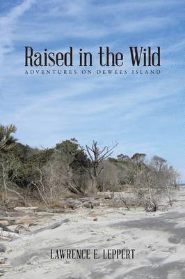 Raised in the Wild 1